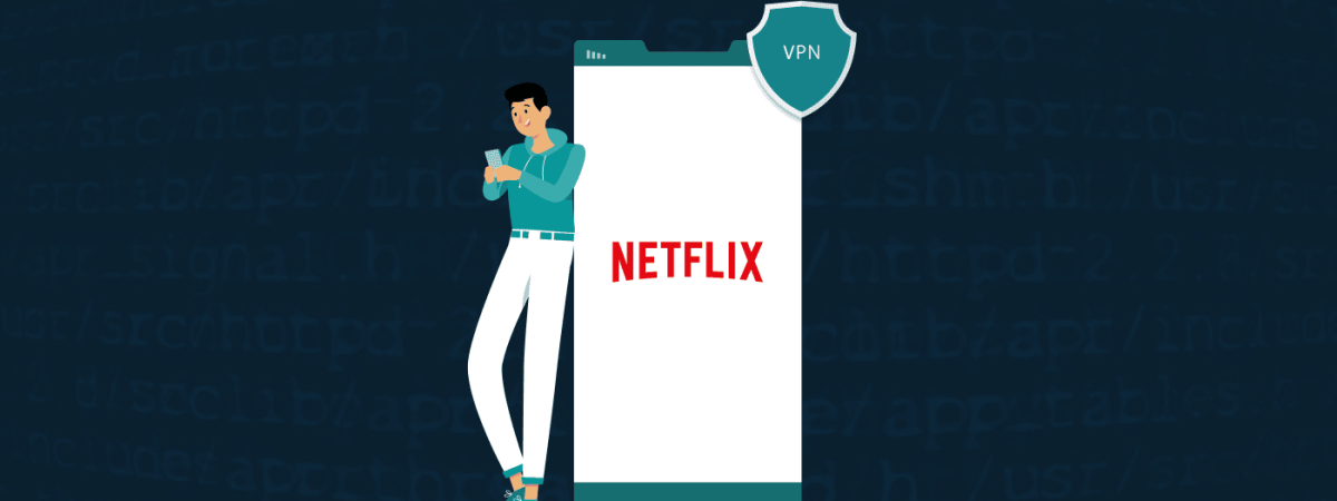 Watch-American-Netflix-From-Abroad-